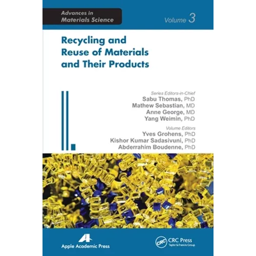 Recycling and Reuse of Materials and Their Products
