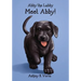 Meet Abby!: Abby the Labby, Book 1