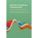 Elasticity in Healthcare Communication