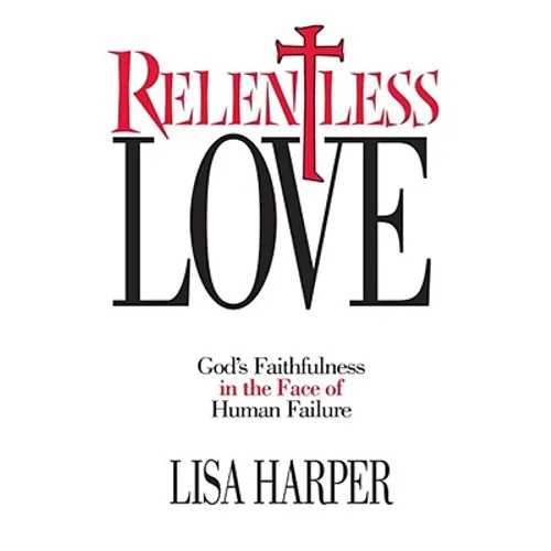Relentless Love