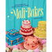 Mali Bakes: Make and Decorate the Retro Cakes of Your Dreams