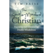 The Single-Minded Christian: Exposing and Eliminating Double-Mindedness in the Christian Life