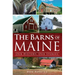 The Barns of Maine: Our History, Our Stories
