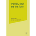 Women, Islam and the State