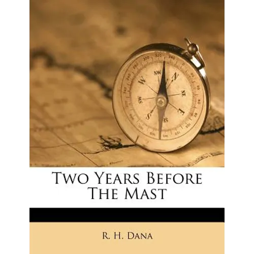 Two Years Before the Mast