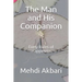 The Man and His Companion: Forty Rules of Happiness
