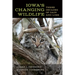 Iowa's Changing Wildlife: Three Decades of Gain and Loss