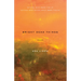 Bright Dead Things: Poems