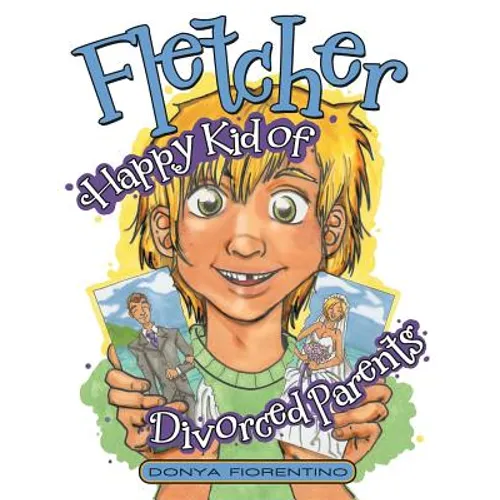 Fletcher: Happy Kid of Divorced Parents