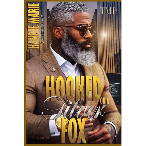 Hooked on a Silver Fox: A Full Standalone Novel