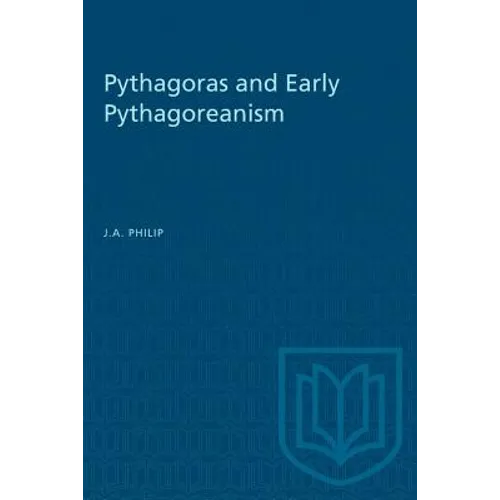 Pythagoras and Early Pythagoreanism