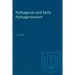 Pythagoras and Early Pythagoreanism