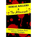 Serial Killers and the Aftermath