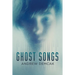 Ghost Songs