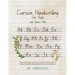 Cursive Handwriting for Kids with Beatrix Potter: Simple italics copywork to help your child write beautifully and improve their vocabulary while enjo