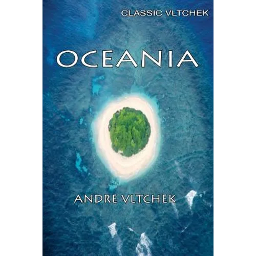 Oceania: Neocolonialism, Nukes & Bones