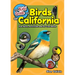 The Kids' Guide to Birds of California: Fun Facts, Activities and 86 Cool Birds