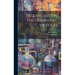 Researches on the Chemistry of Food