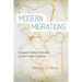 Modern Migrations: Gujarati Indian Networks in New York and London