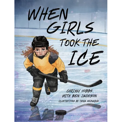 When Girls Took The Ice