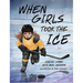 When Girls Took The Ice