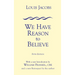 We Have Reason to Believe: Fifth Edition
