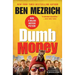 Dumb Money: The Gamestop Short Squeeze and the Ragtag Group of Amateur Traders That Brought Wall Street to Its Knees (Previously Published as the Anti