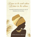 A Time to be with Others. A Time to be Alone: Inspirational and motivational truths about love, pain, and relationships for the African Woman
