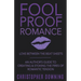 Fool Proof Romance: Love Between the Beat Sheets