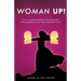 Woman Up!