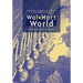 Wal-Mart World: The World's Biggest Corporation in the Global Economy
