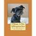 I Want A Pet Affenpinscher: Fun Learning Activities