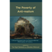 The Poverty of Anti-realism: Critical Perspectives on Postmodernist Philosophy of History