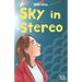 Sky in Stereo Vol. 1