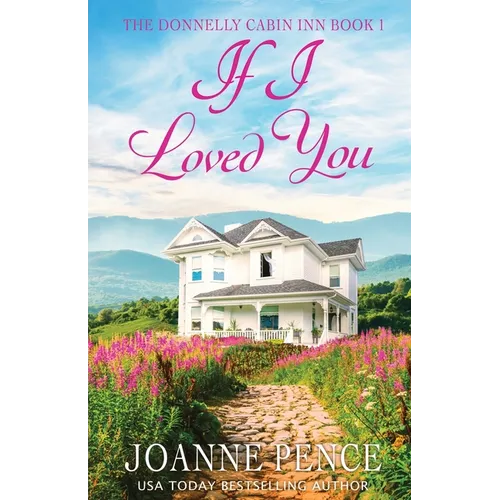 If I Loved You: The Cabin of Love & Magic