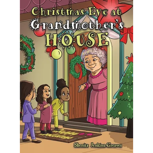 Christmas Eve at Grandmother's House