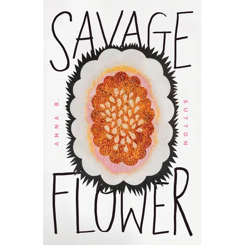 Savage Flower