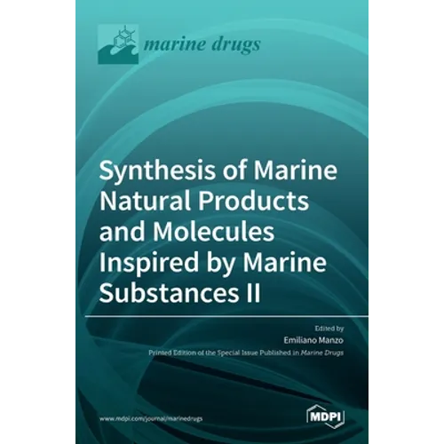 Synthesis of Marine Natural Products and Molecules Inspired by Marine Substances II