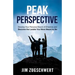 Peak Perspective: Develop Your Personal Board of Directors and Become the Leader You Were Meant to Be