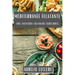 Méditerranée Éclatante: Une Aventure Culinaire Équilibrée