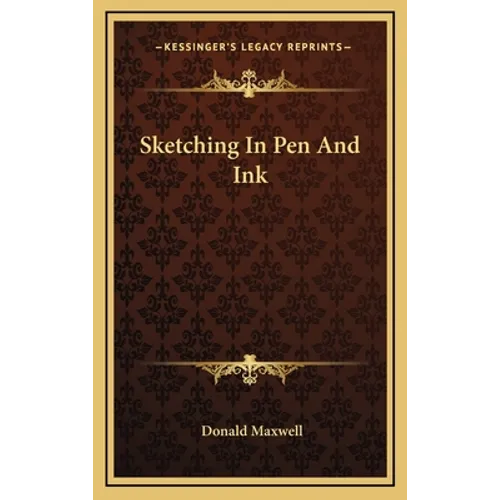 Sketching In Pen And Ink