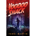 Voodoo Shack: A Michigan Mystery