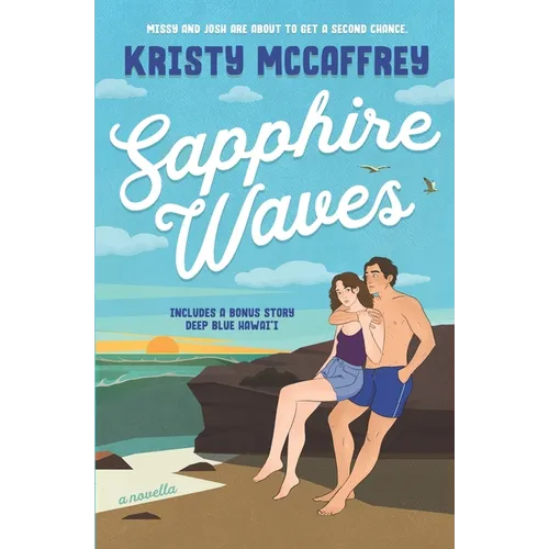 Sapphire Waves: A Second-Chance Romance