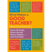What Makes a Good Teacher?: Values in Educational Practice