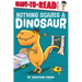 Nothing Scares a Dinosaur: Ready-To-Read Level 1