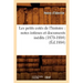 Les Petits Cotés de l'Histoire: Notes Intimes Et Documents Inédits (1870-1884) (Éd.1884)