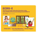 Ecers-E: The Four Curricular Subscales Extension to the Early Childhood Environment Rating Scale (Ecers-R) with Planning Notes