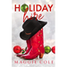 Holiday Hire: A Billionaire Single Dad Nanny Romance