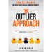 The Outlier Approach: How to Triumph in Your Career as a Nonconformist
