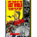 Lost Films of the Lost World & the Movies That Time Forgot: Volume I: 1905-1965